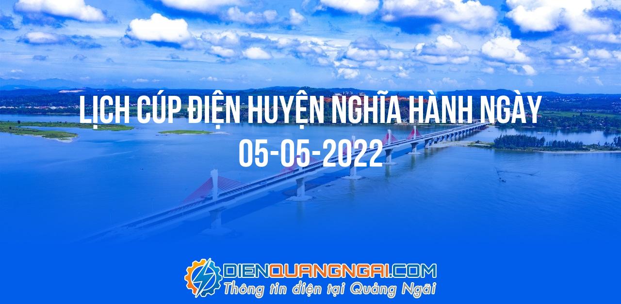Lịch cúp điện Huyện Nghĩa Hành ngày 05-05-2022