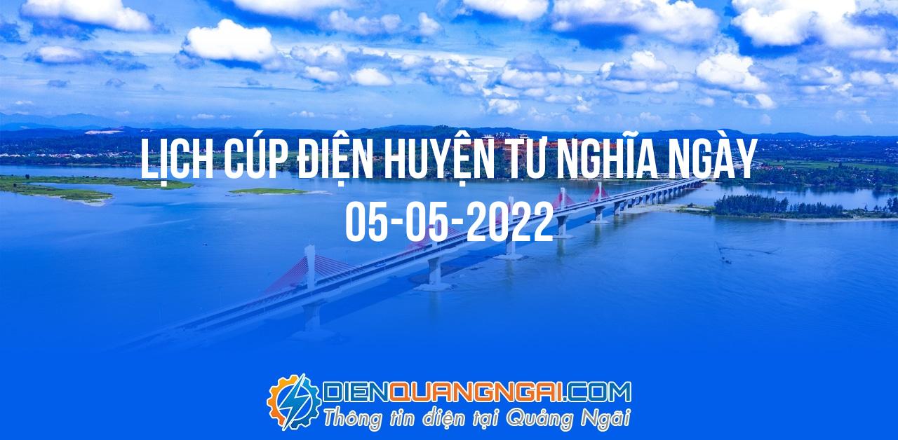 Lịch cúp điện Huyện Tư Nghĩa ngày 05-05-2022