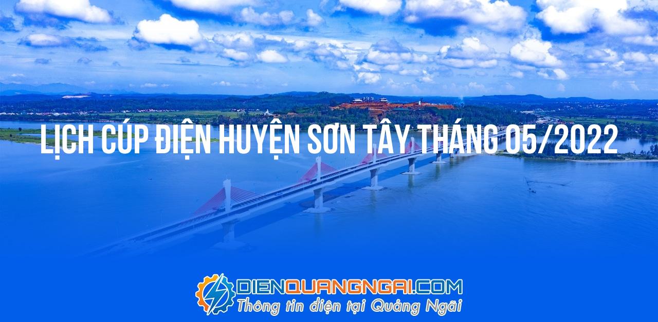 Lịch cúp điện Huyện Sơn Tây tháng 05/2022