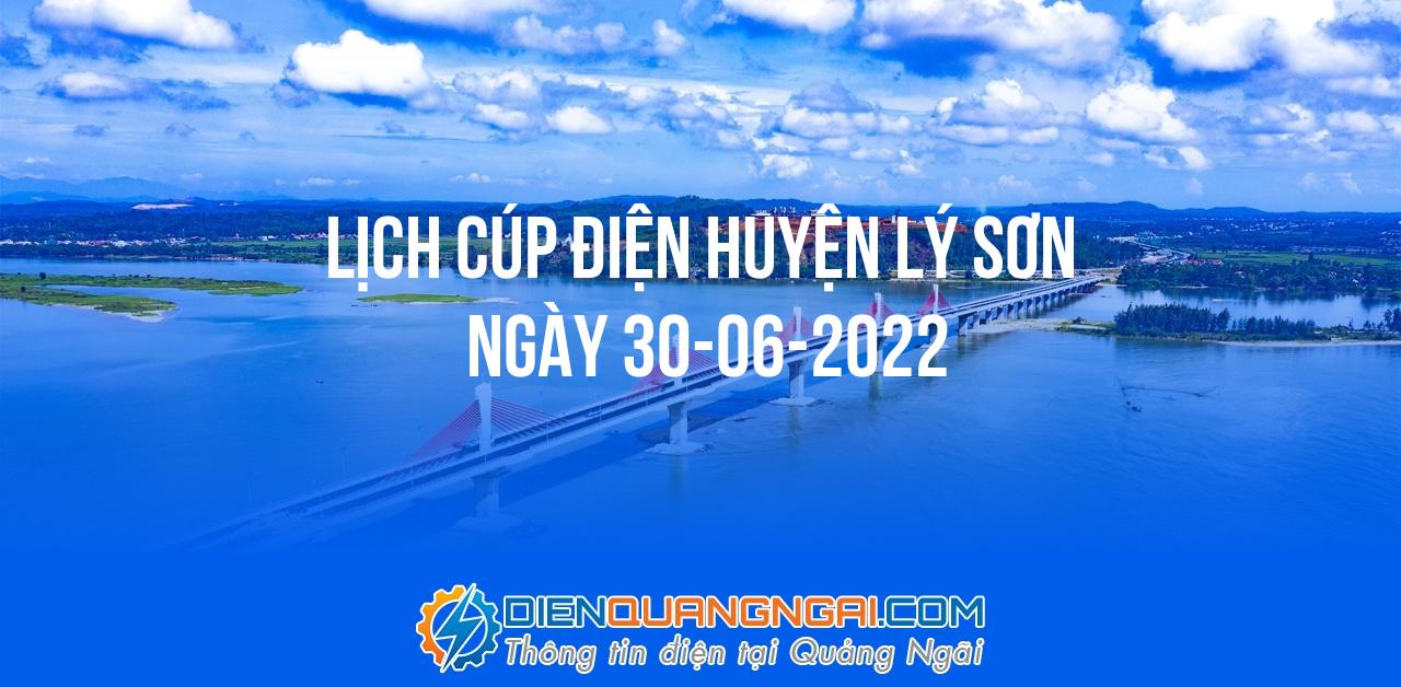 Lịch cúp điện Huyện Lý Sơn ngày 30-06-2022