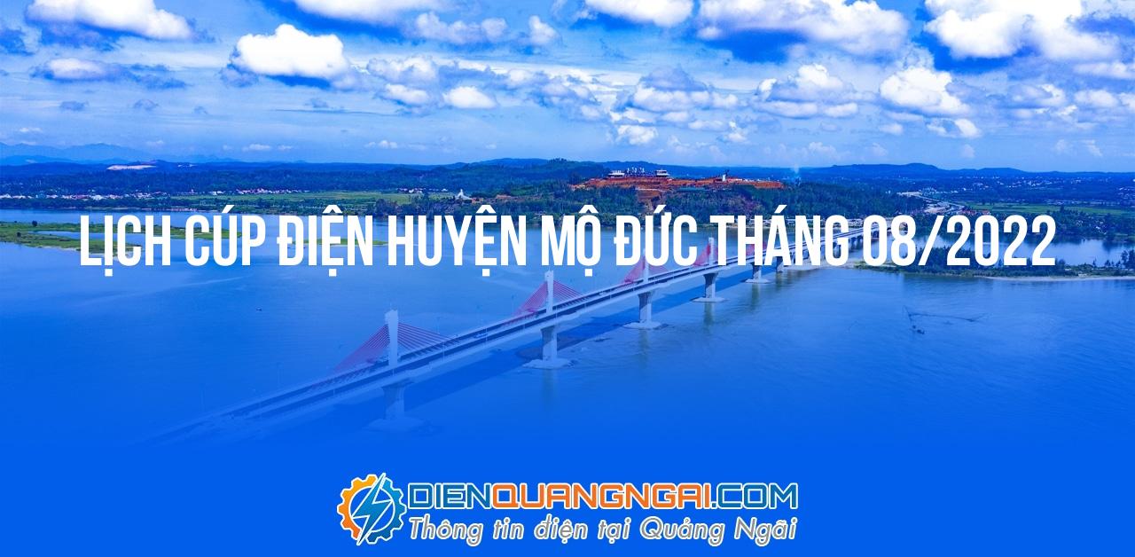 Lịch cúp điện Huyện Mộ Đức tháng 08/2022