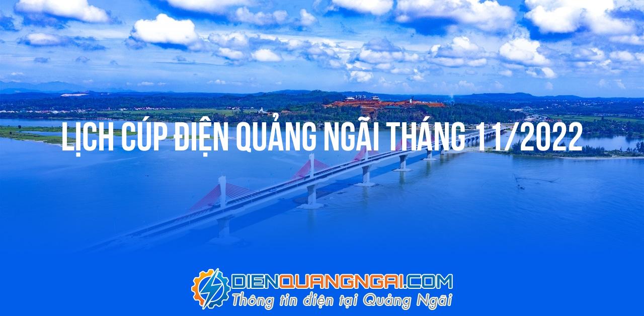 Lịch cúp điện Quảng Ngãi tháng 11/2022