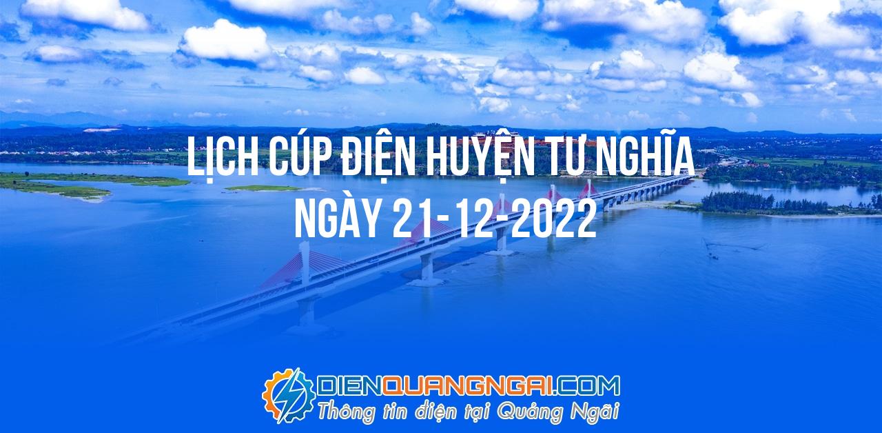 Lịch cúp điện Huyện Tư Nghĩa ngày 21-12-2022