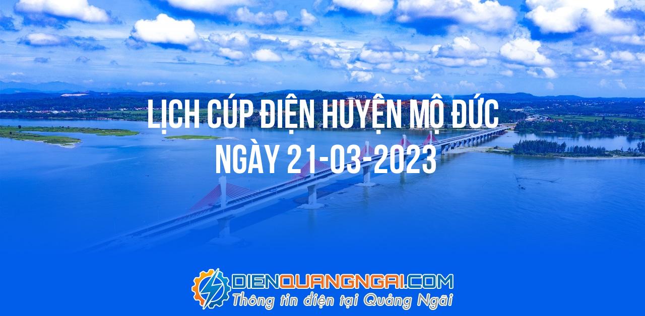 Lịch cúp điện Huyện Mộ Đức ngày 21-03-2023
