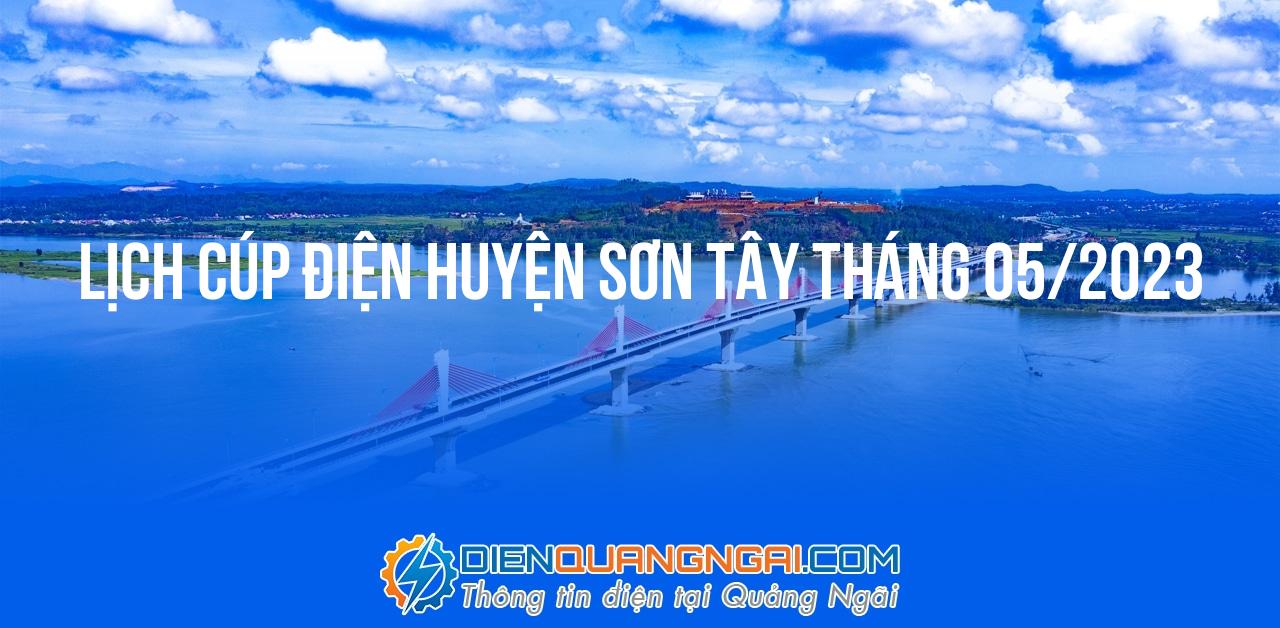 Lịch cúp điện Huyện Sơn Tây tháng 05/2023