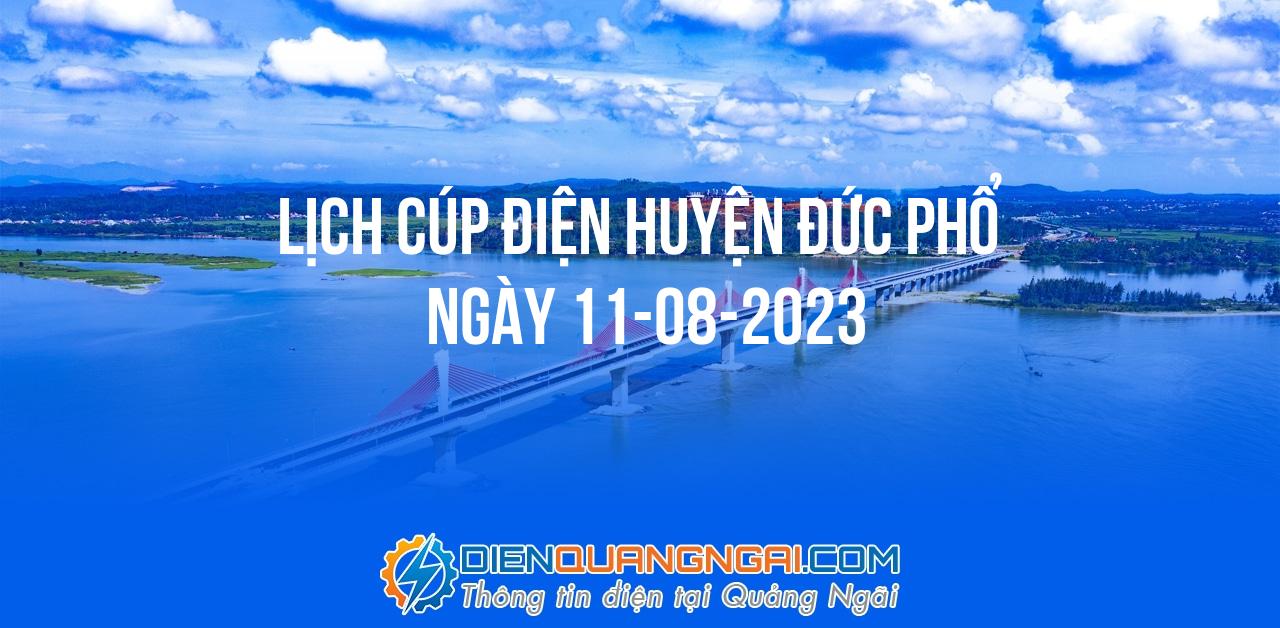 Lịch cúp điện Huyện Đức Phổ ngày 11-08-2023