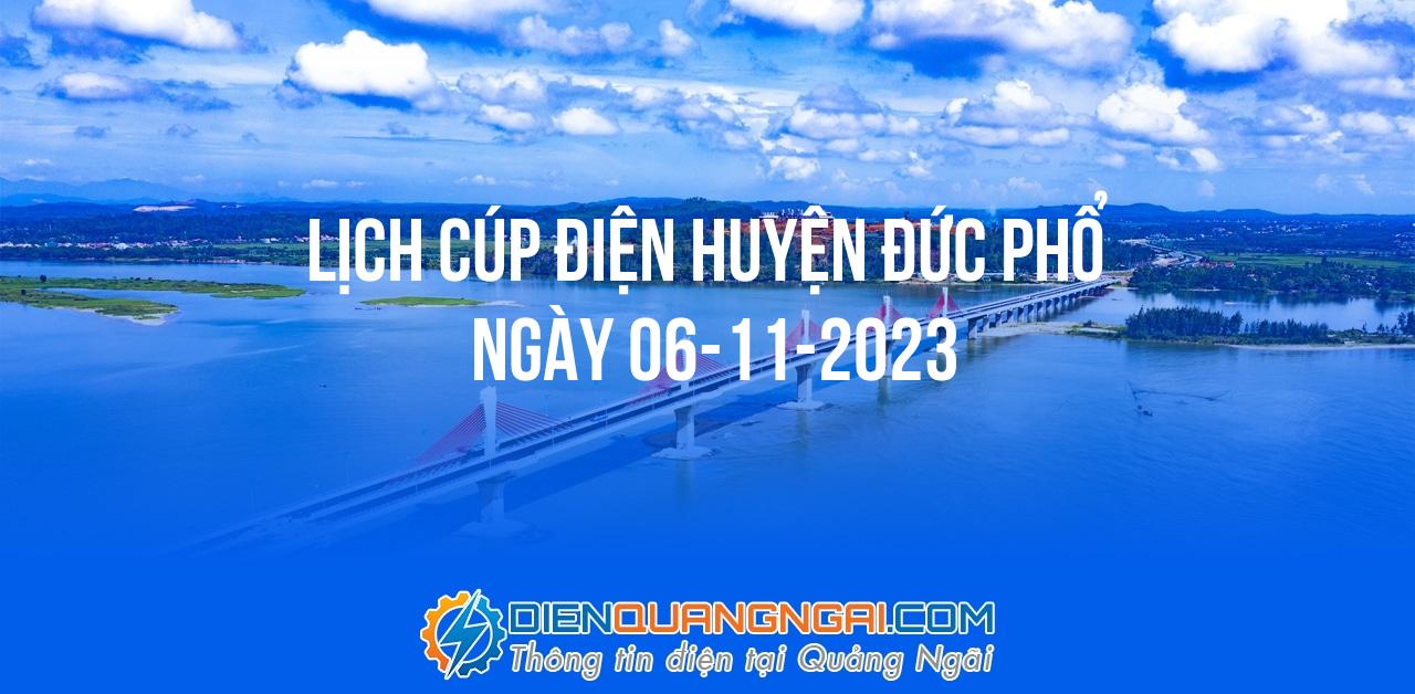 Lịch cúp điện Huyện Đức Phổ ngày 06-11-2023