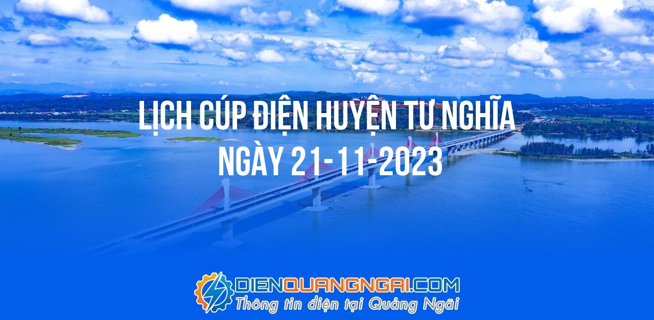 Lịch cúp điện Huyện Tư Nghĩa ngày 21-11-2023