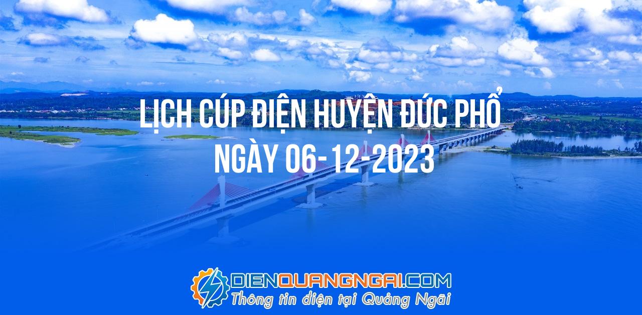 Lịch cúp điện Huyện Đức Phổ ngày 06-12-2023